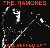 Ramones - All revved Up