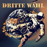 Dritte Wahl - Hallo Erde