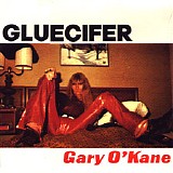 Gluecifer - Gary O'Kane