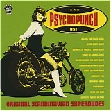 Psychopunch - Original Scandinavian Superdudes