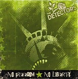 Detectors - No Freedom No Liberty