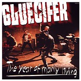 Gluecifer - The Year of manly living