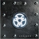Pretty Maids - Spooked