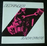 Dedringer - Sunday Drivers 7"