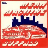 Buffalo - Mean Machine