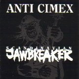 Anti Cimex - Scandinavian Jawbreaker