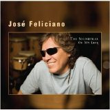 José Feliciano - The Soundtrax of My Life [2007]