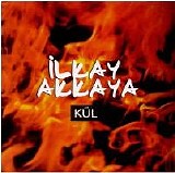 ilkay akkaya - Kül