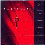 yaşar kurt - REFLEX