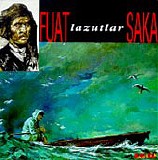 fuat saka - lazutlar I