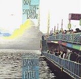 Okay Temiz & Sylvain Kassap - Istanbul'da Eylül