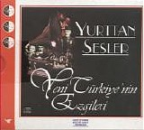 Yeni Türkiye'nin Ezgileri - Yurttan Sesler - CD1