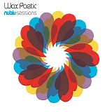 wax poetic - nublu sessions [ultra 2003]
