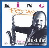 Ferus Mustafov - king ferus