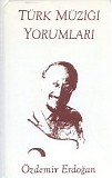 özdemir erdoğan - Türk Müziği Yorumları