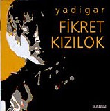 fikret kızılok - yadigar