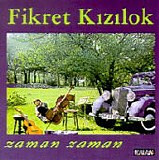 fikret kızılok - zaman zaman