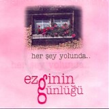 ezginin günlüğü - her şey yolunda