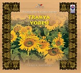 bölgelerimiz türkülerimiz (9CD) - CD9 Trakya Yöresi