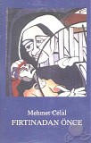 mehmet celal - fırtınadan önce