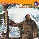 fuat saka - lazutlar II