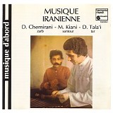 Djamchid Chemirani, Madjid Khaladj - Musique Iranienne