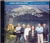 Knar - Anadolu Ermeni Halk Muzigi