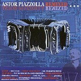 astor piazzola - Astor Piazzolla Remixed