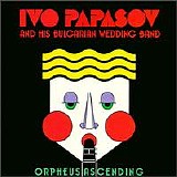 ivo papasov - Orpheus Ascending