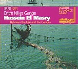 Hussein El Masry & Narendra Bataju - Entre Nil et Gange