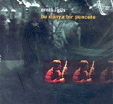 emin igüs - bu dünya bir pencere