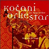 kocani orkestar - l'orient est rouge