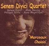 senem diyici quartet - morceaux choisis