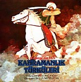 Hasan Mutlucan - Kahramanlik Türküleri