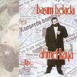 ahmet kaya - başım belada