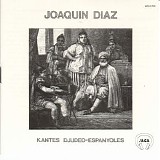 Joaquin Diaz - kantes djudeo espanyoles & alta alta es la luna