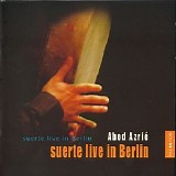 Abed Azrie - Suerte Live