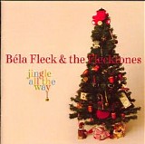 bela fleck & the flecktones - Jingle All The Way