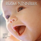 mircan - Bizim Ninniler