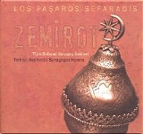 Los Paşaros Sefaradis - Zemirot