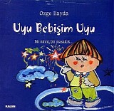 özge ilayda - Uyu Bebişim Uyu