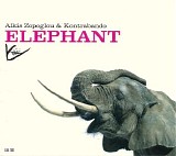 Alkis Zopoglou & Kontrabando - Elephant