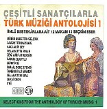 Various artists - Çeşitli Sanatcılarla Türk Müziği Antolojisi 1