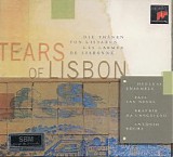 Huelgas Ensemble - Tears of Lisbon--16th Century Arts Songs & Traditional Fado
