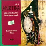 Christodoulos Halaris - Akitica, Odes of the Byzantine Empire borderguards 2