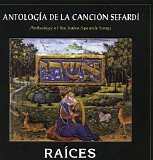 Raices - Antologia de la cancion sefard