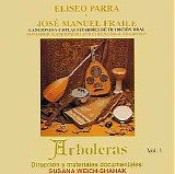 Eliseo Parra y José Manuel Fraile - Arboleras vol 1