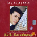 Halil Karaduman - resitallerden