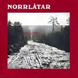 Norrlåtar - Urminnes hävd