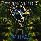 Prime Time - The Miracle